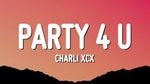 Charli XCX - party 4 u