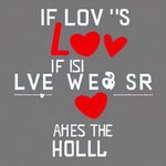 we live we love we lie