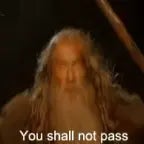 You Shall Not Pass