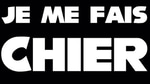 fait chier