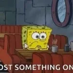 I Lost Something Once