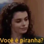 vai tomar no cu piranha