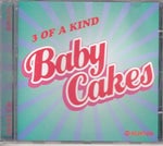 3 Of A Kind Babycakes