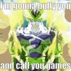 Perfect Cell im bored