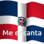 Como tu sabes soy dominican?