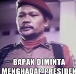 Bapa diminta menghadap presiden - Sound