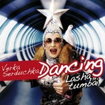 Verka Serduchka Dancing Lasha Tumbai