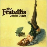 The Fratellis Chelsea Dagger