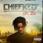 Love Sosa - Chief Keef RE MLK DAKI