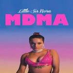 Little Sis Nora MDMA