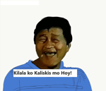 Tagalog : Babalu Kilala ko kaliskis mo