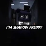 im shadow freddy and im so awesome