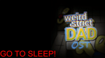 Weird Strict Dad OST - GO TO SLEEP! (ROBLOX)