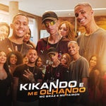 Kikando e Me Olhando MC Braz & MC Tairon