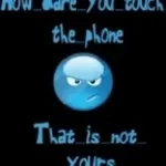 How dare you touch me ahhh