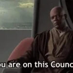 you are on this council we do not grant you the rank of master