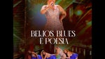 BLUES E POESIA FULL