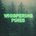 Whispering Pines