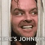 Heres Johnny!