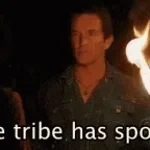 Tribe has spoken 2