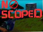 get noscoped